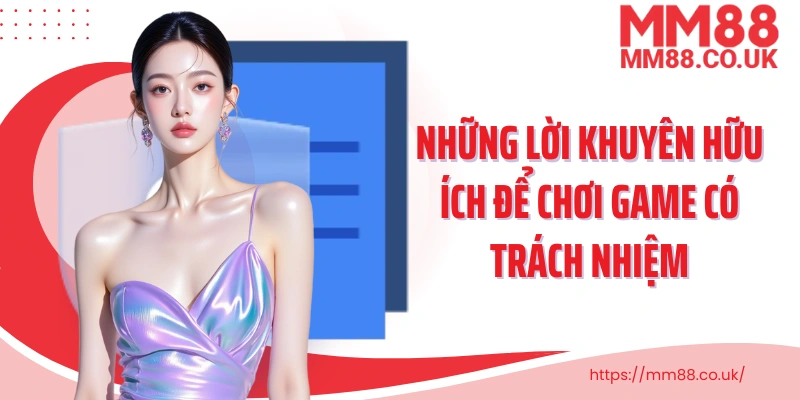 Những lời khuyên hữu ích để chơi game có trách nhiệm